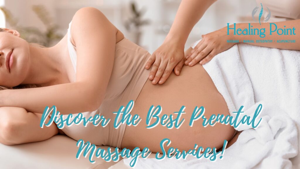 Discover the Best Prenatal Massage Services